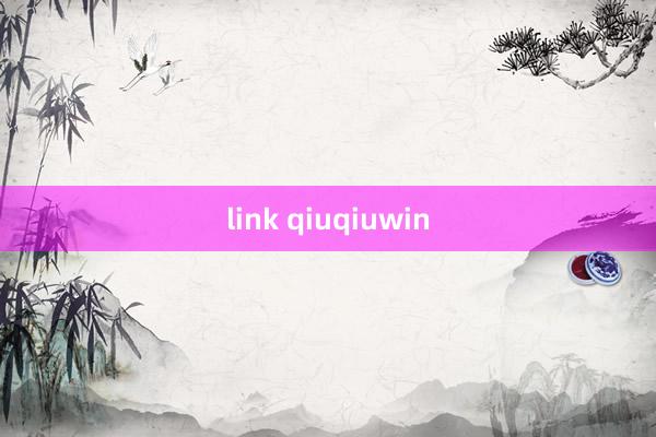 link qiuqiuwin