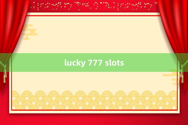 lucky 777 slots