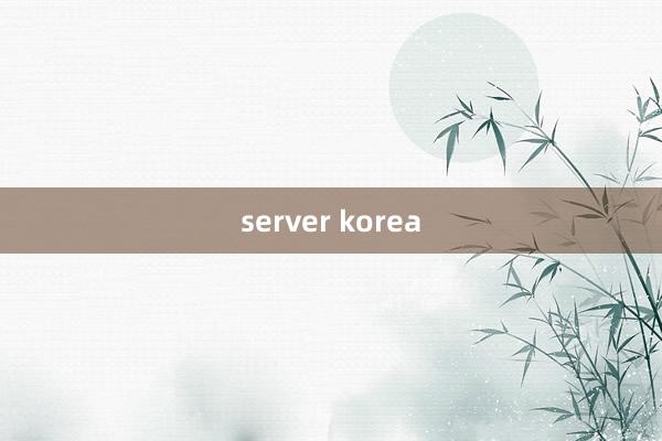 server korea