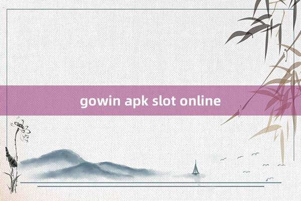 gowin apk slot online