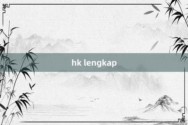 hk lengkap