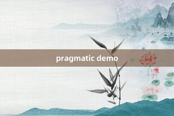 pragmatic demo