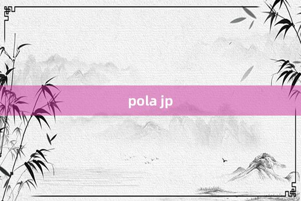 pola jp