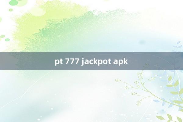 pt 777 jackpot apk