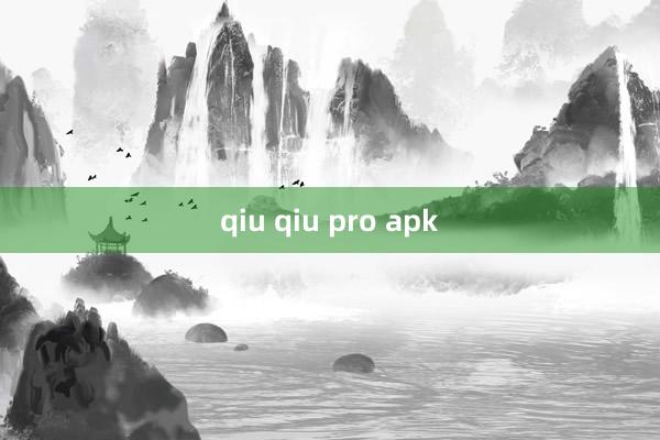 qiu qiu pro apk