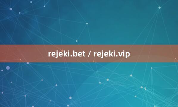 rejeki.bet / rejeki.vip