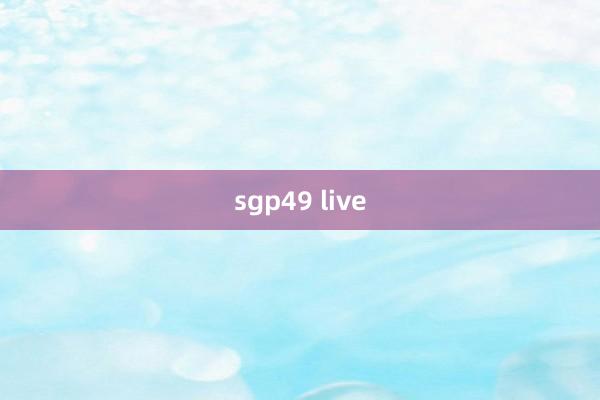 sgp49 live