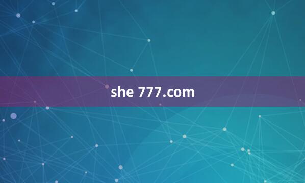 she 777.com