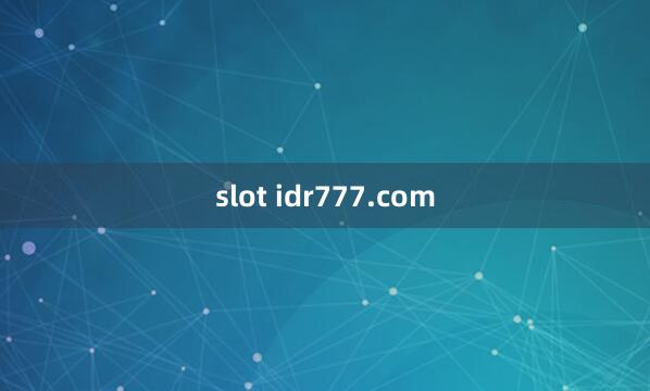 slot idr777.com