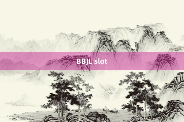 BBJL slot