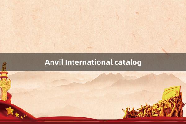 Anvil International catalog