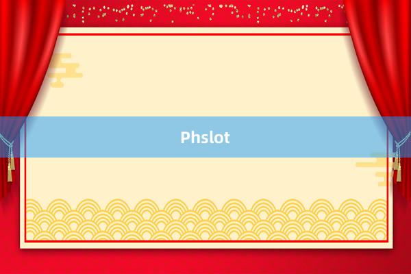 Phslot