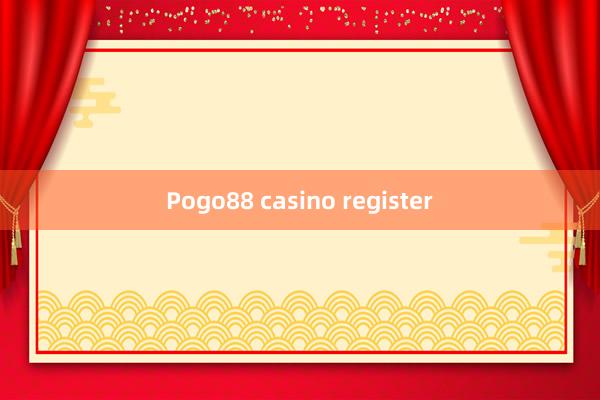 Pogo88 casino register