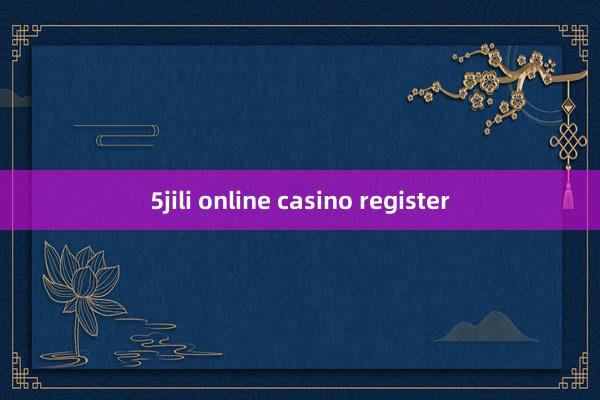 5jili online casino register