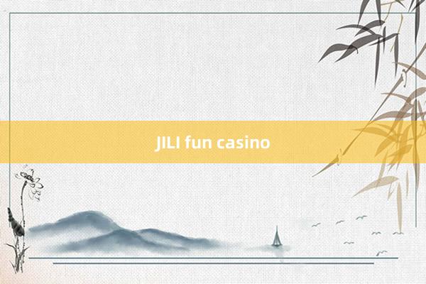 JILI fun casino