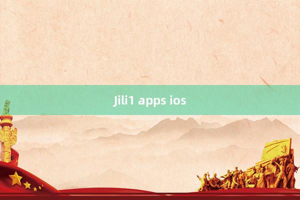 Jili1 apps ios