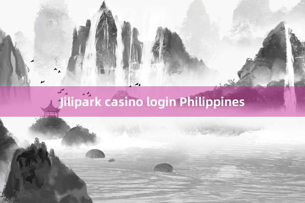 Jilipark casino login Philippines